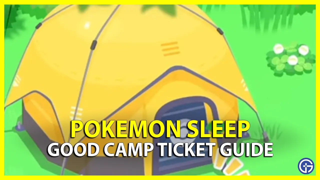 How To Get Good Camp Ticket In Pokemon Sleep
