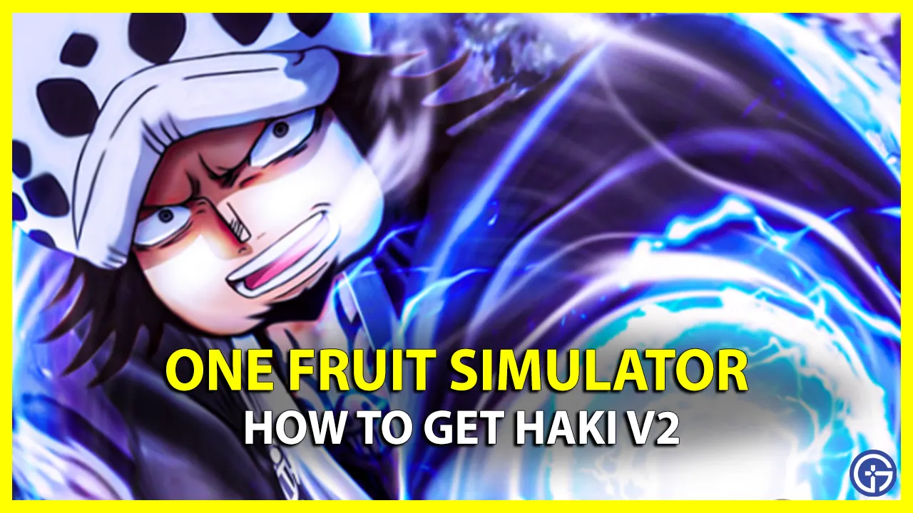How To Get Haki V2 In One Fruit Simulator