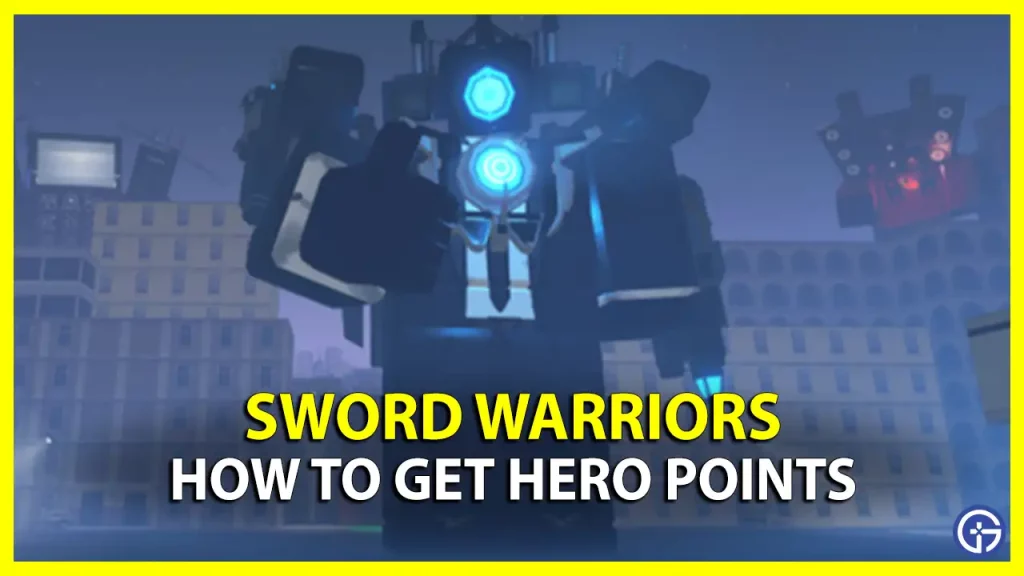 How To Get Hero Points In Sword Warriors ways to get easily to unlock & upgrade heroes
