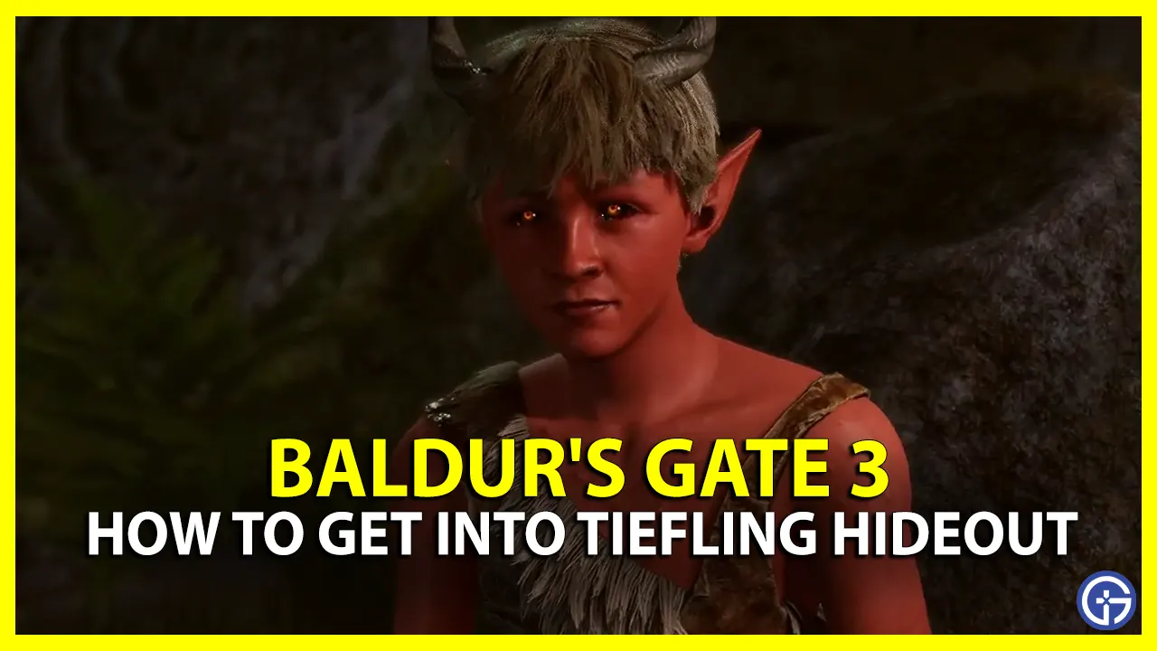 How To Get Into The Tiefling Hideout In Baldur's Gate 3