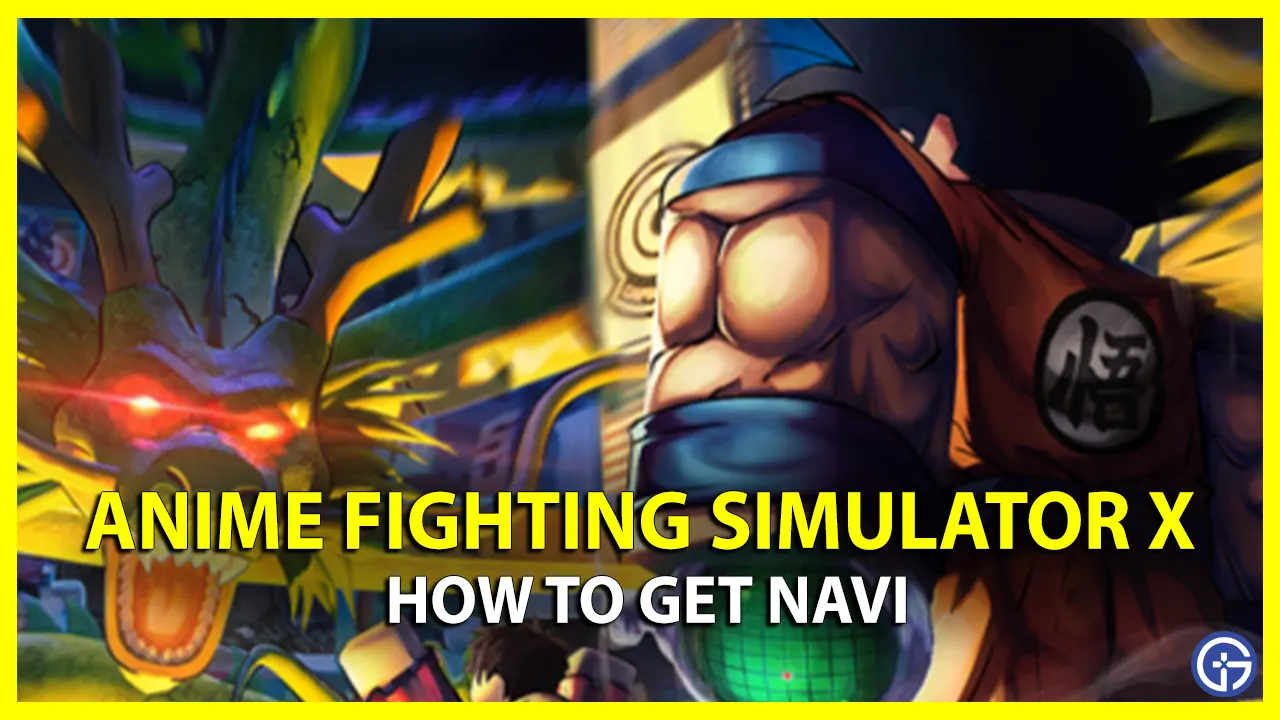 How To Get Navi In Anime Fighting Simulator X