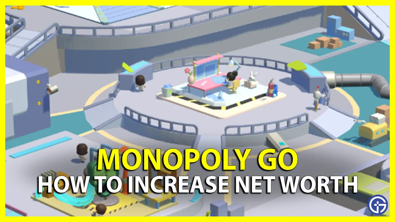 How To Get Net Worth Upgrades In Monopoly Go