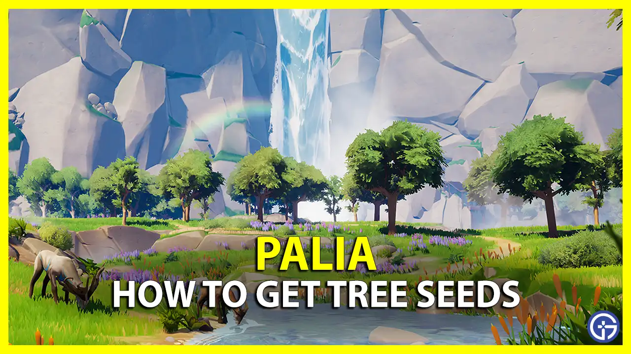 How To Get Tree Seeds In Palia