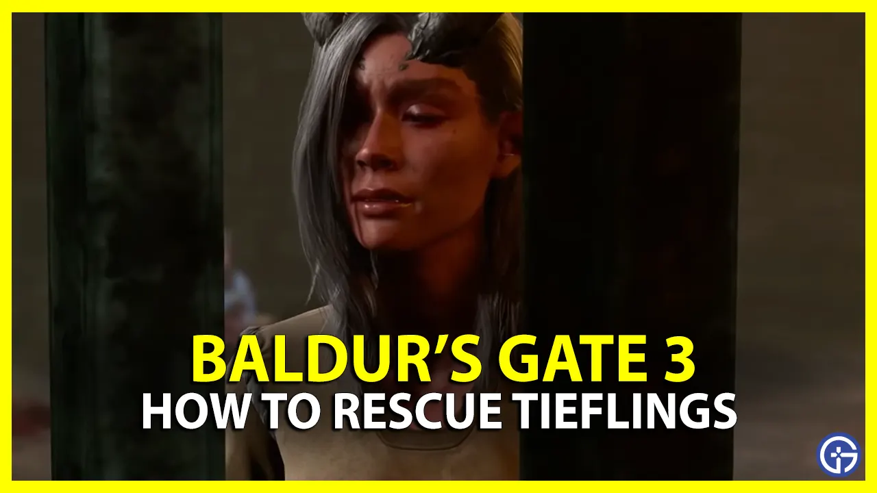 How To Rescue Tieflings In Baldur's Gate 3 (BG3)