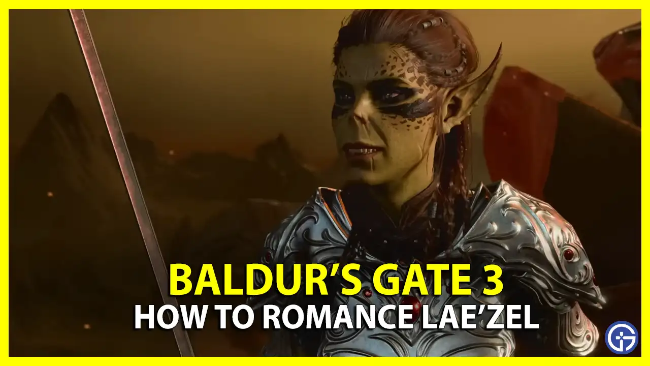 How To Romance Lae'zel in Baldur's Gate 3 (BG3)