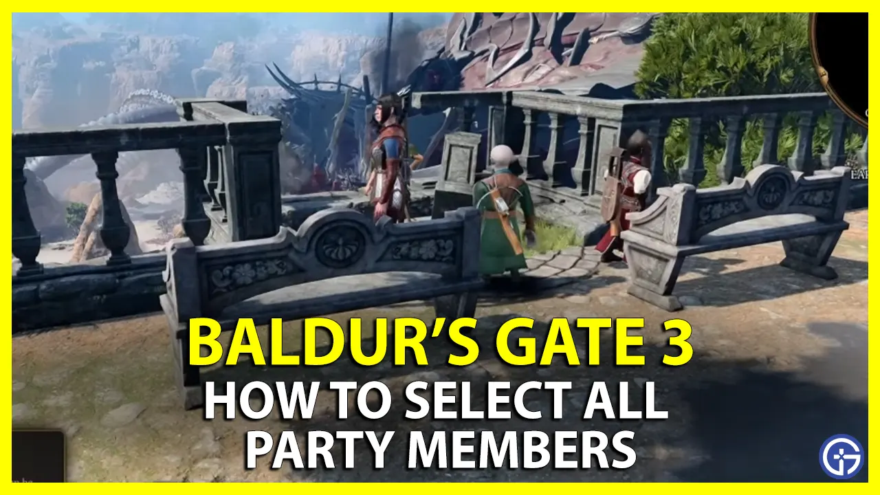 How To Select All Party Members In Baldur's Gate 3 (BG3)