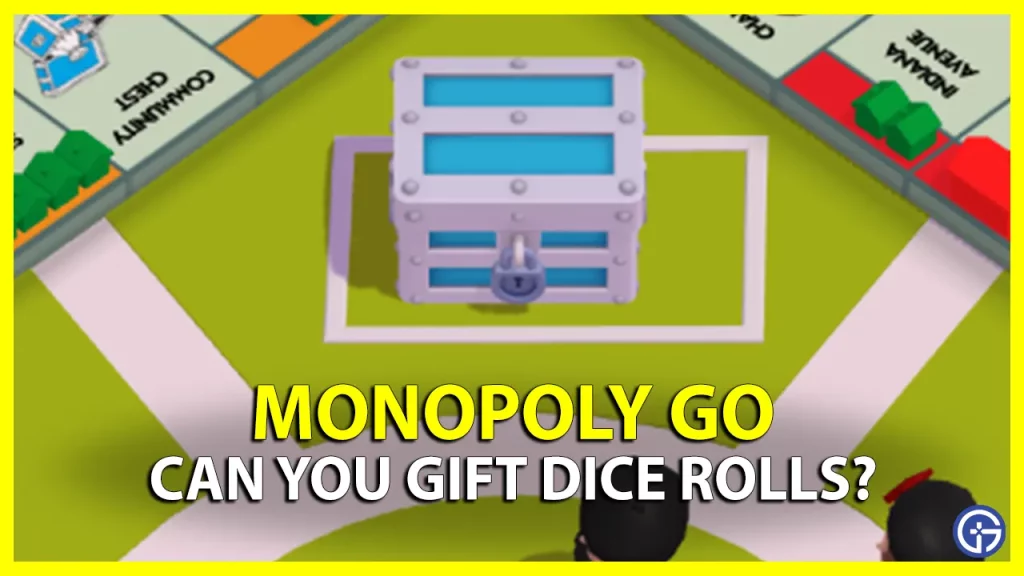 Can You Gift Dice In Monopoly Go? How To Give