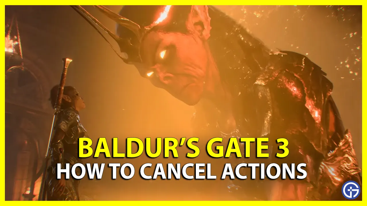 How to Cancel Actions in Baldur's Gate 3