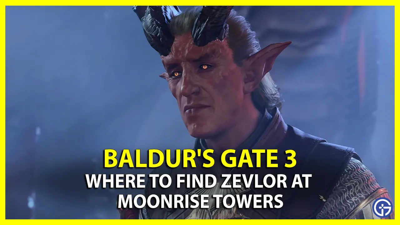 How to Find & Rescue Zevlor at Moonrise Towers in BG3 (Act 2) location baldur's gate 3