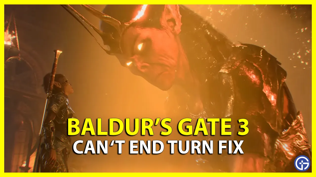 How To Fix Can't End Turn Bug In Baldur's Gate 3