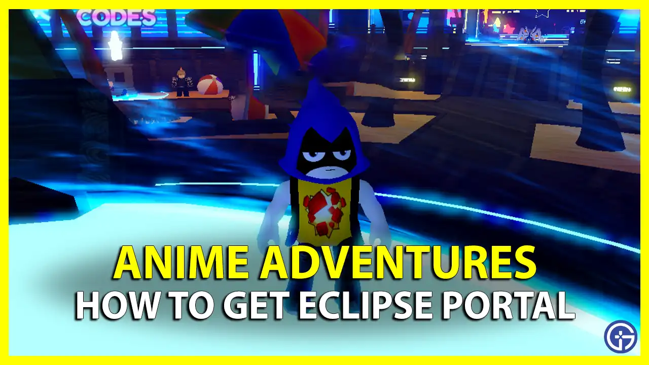 How to Unlock Eclipse Portal in Anime Adventures (Normal Variant) king's portal