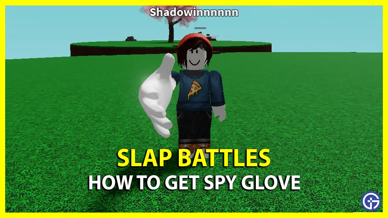 How To Get Spy Glove In Slap Battles