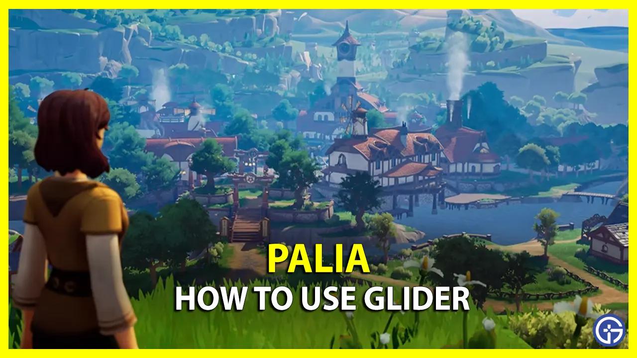 How To Use Glider In Palia