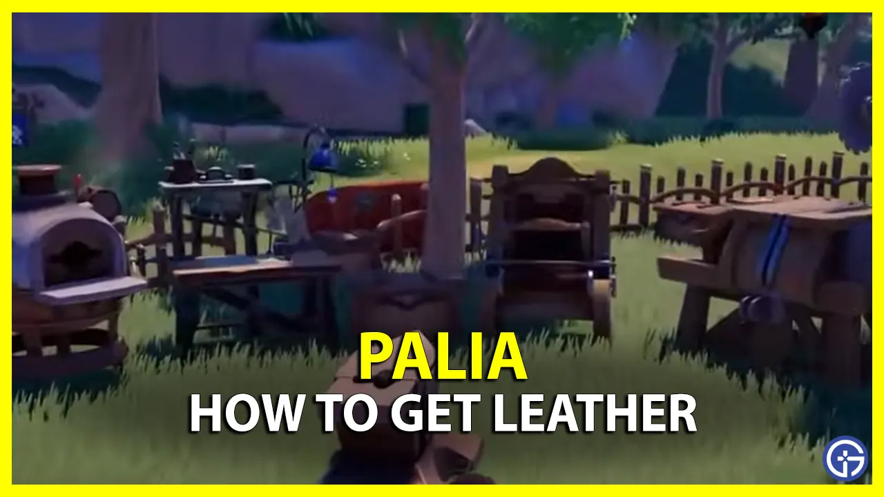 Palia How To Get And Make Leather