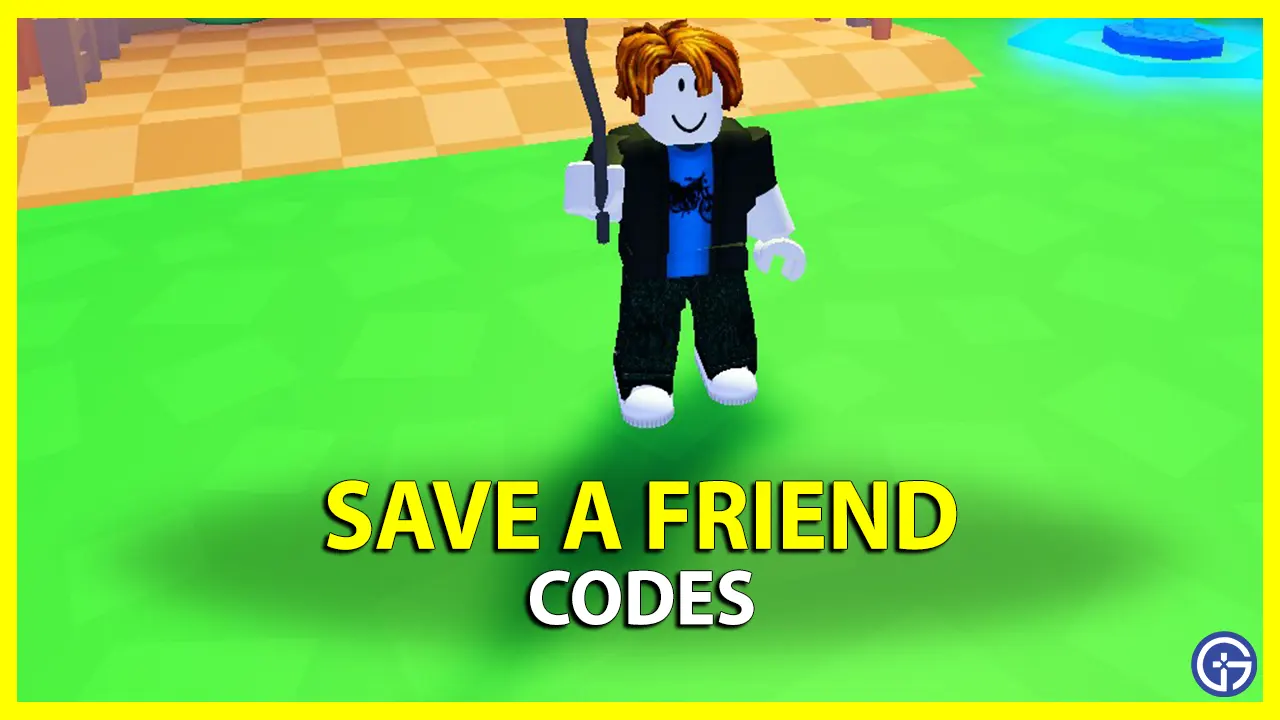 Roblox Save a Friend Codes