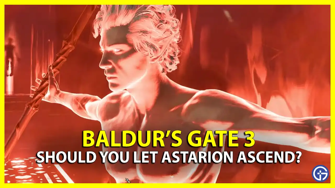 Should You Let Astarion Ascend In Baldur's Gate 3 (BG3)?