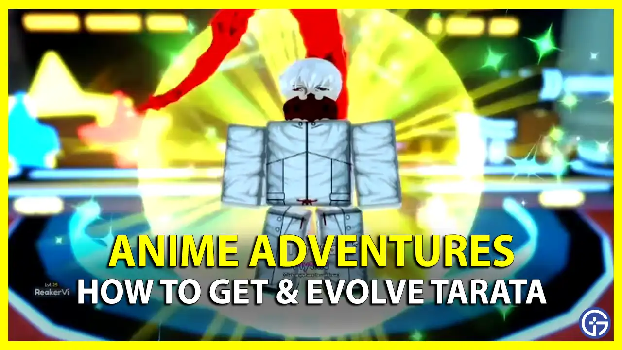 Tarata In Anime Adventures How To Get & Evolve where to get requirements evolution Tatara unlock