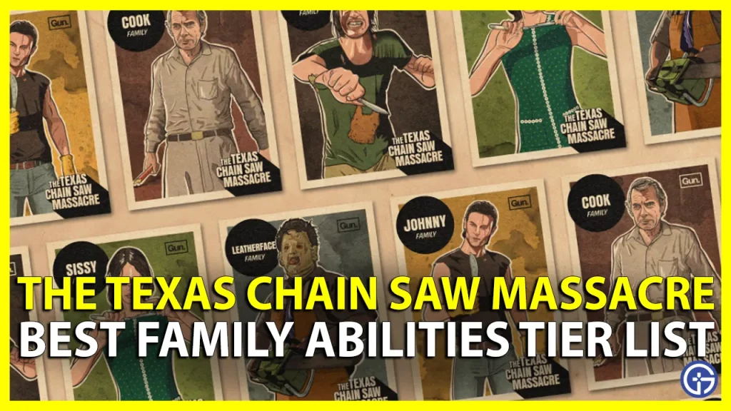 Texas Chainsaw Massacre Best Family Abilities Tier List