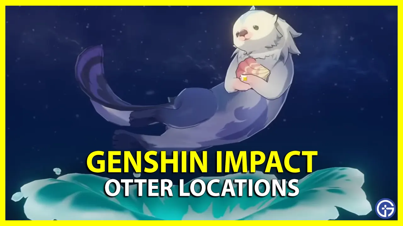 Trapped Otter Locations In Genshin Impact