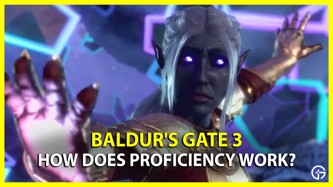 What Does Proficiency Do in BG3 Baldur's Gate 3