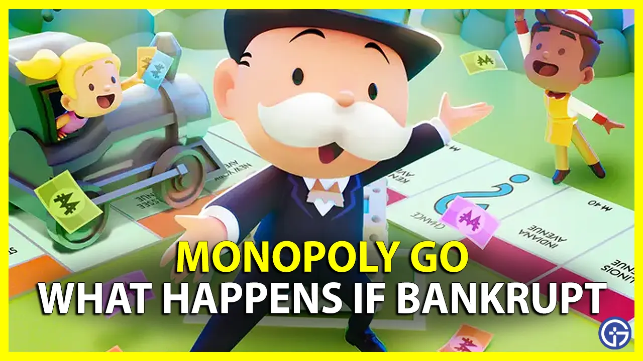 What Happens When You Go Bankrupt in Monopoly Go