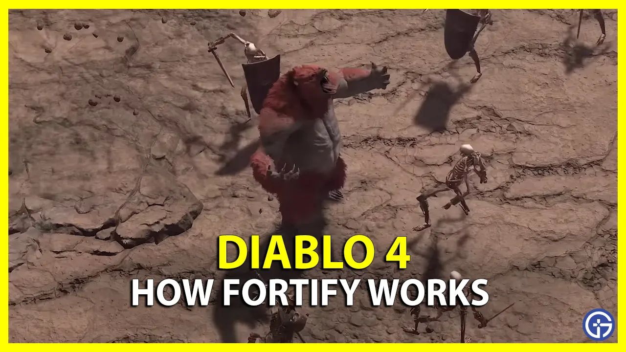 What is Diablo 4 Fortify Mechanic