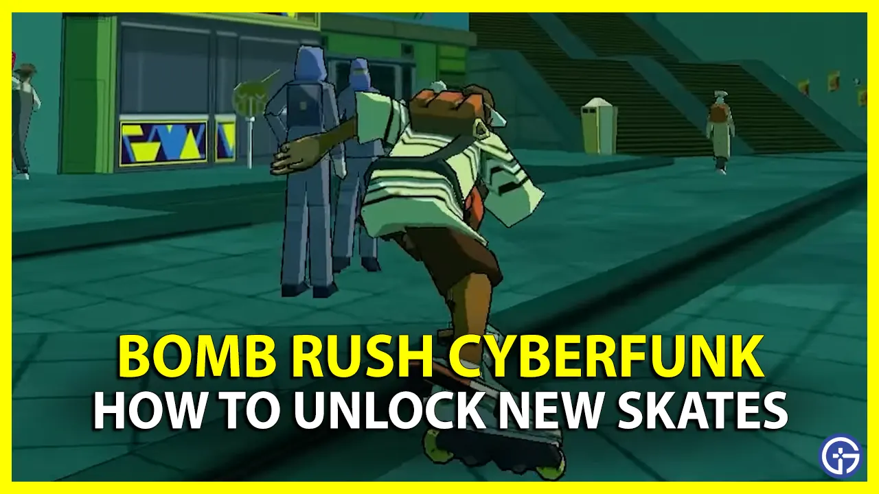 Where to Unlock New Skates in Bomb Rush Cyberfunk Change Pair Of Skates
