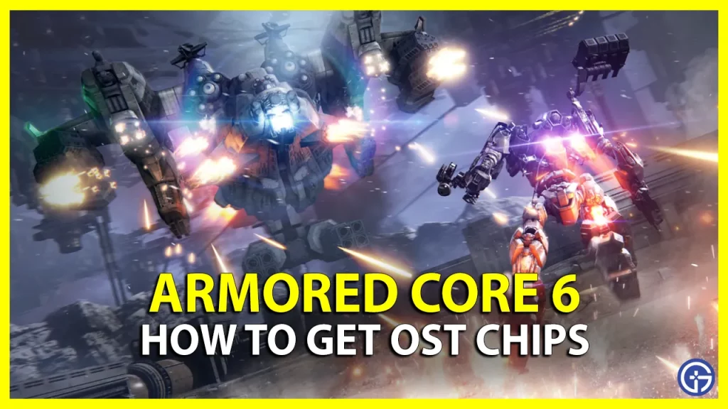 How To Get OST Chips In Armored Core 6