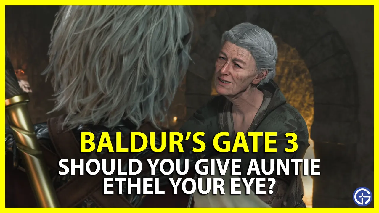 baldur’s gate 3 auntie ethel eye bg3
