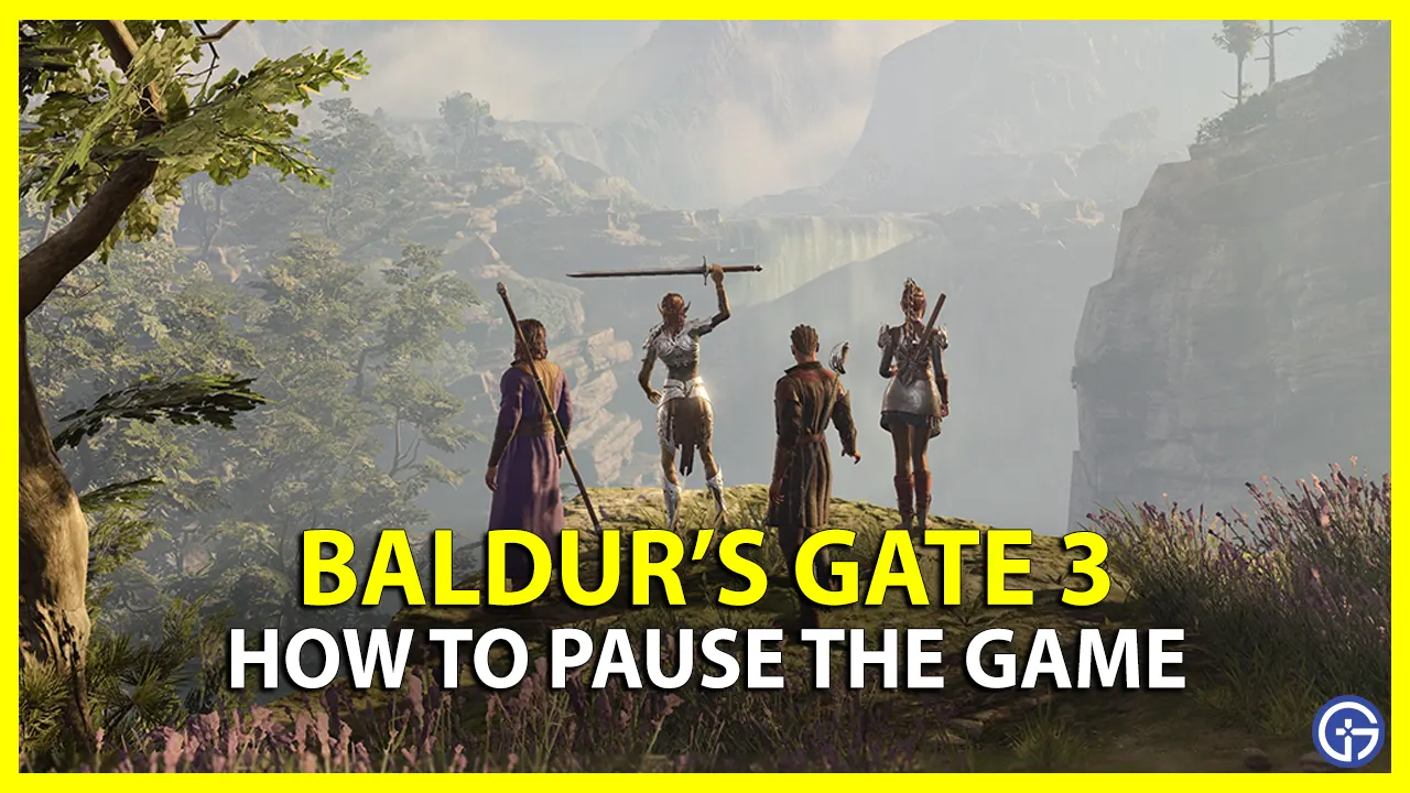 How To Pause The Game In Baldur's Gate 3 (BG3)? - Gamer Tweak