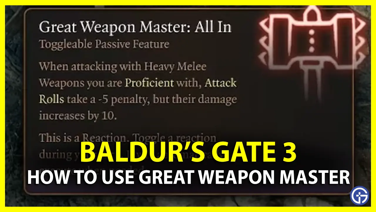 how to use great weapon in baldur's gate 3