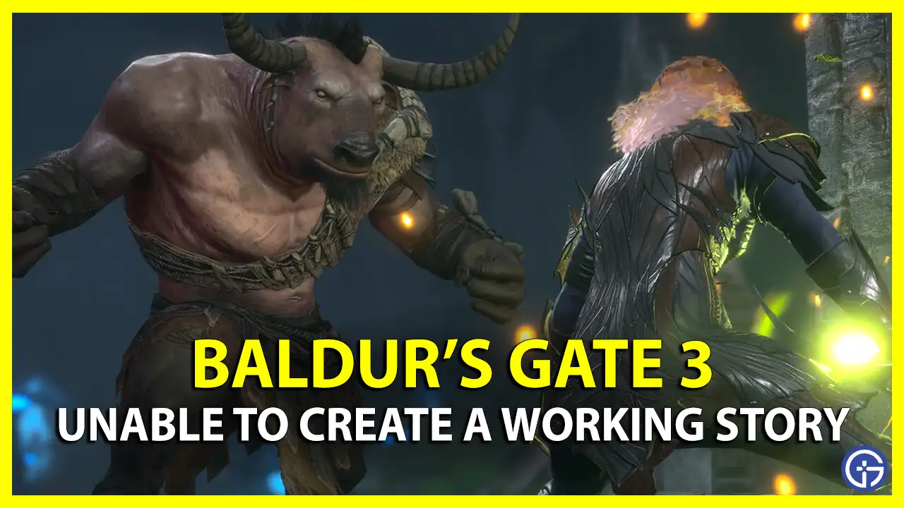 baldurs gate 3 unable create working story bug fix