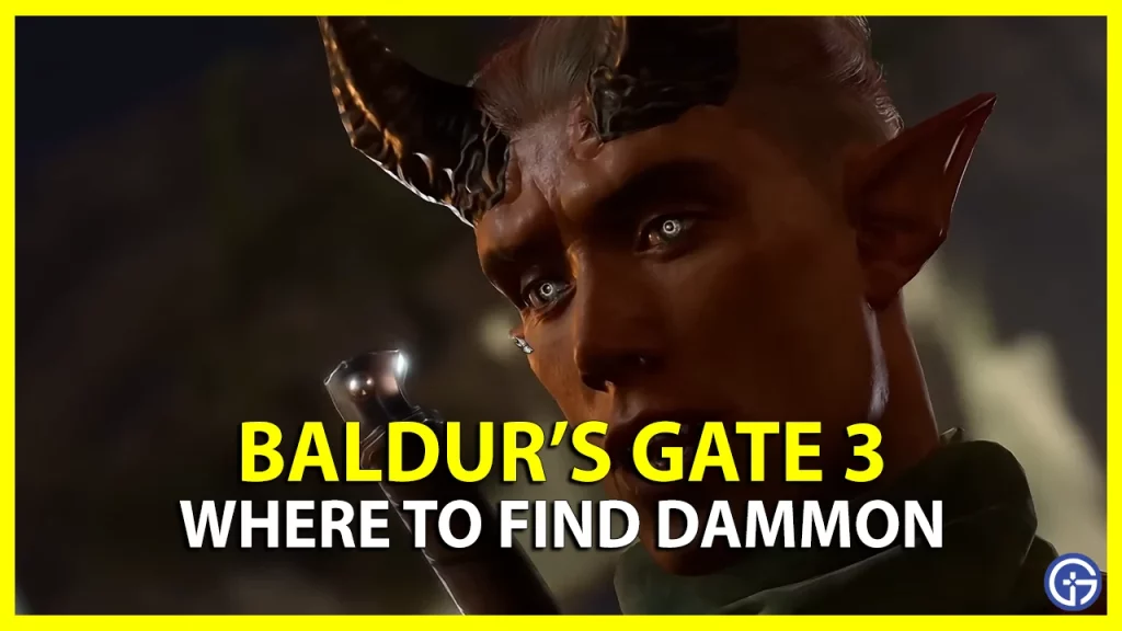 where to find dammon in baldur's gate 3