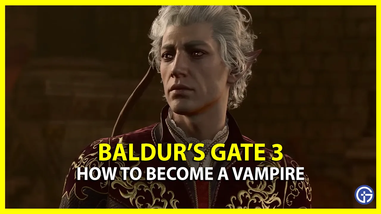 become vampire in baldur's gate 3