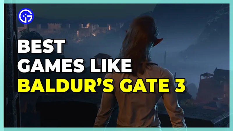 best games like baldur's gate 3