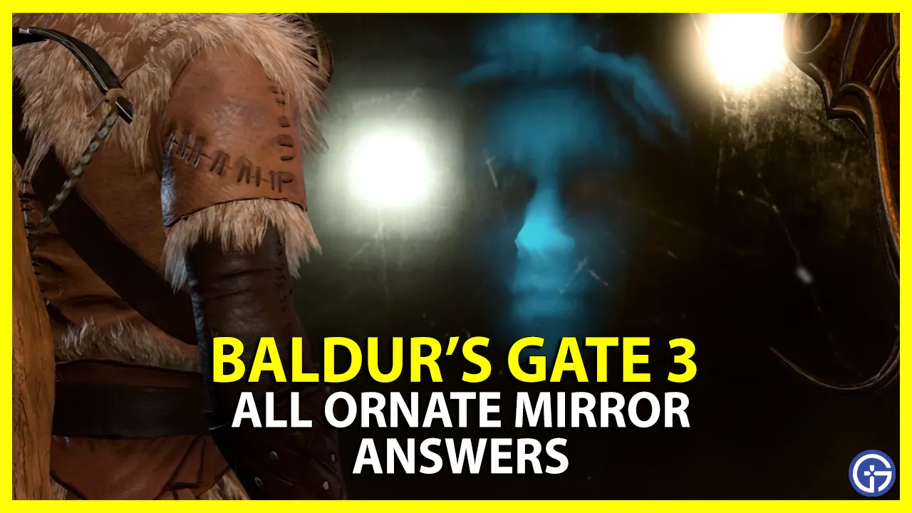 magic ornate mirror answers bg3 baldurs gate 3