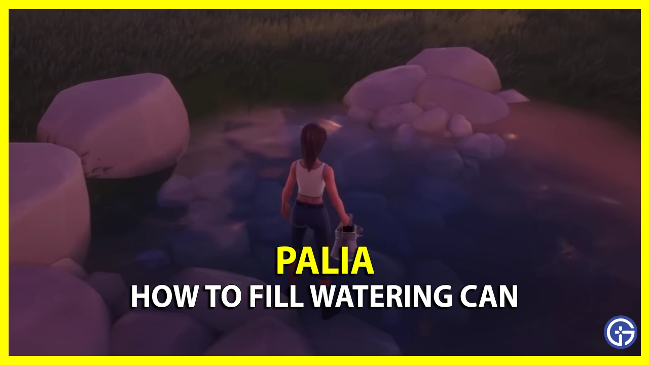 fill watering can palia
