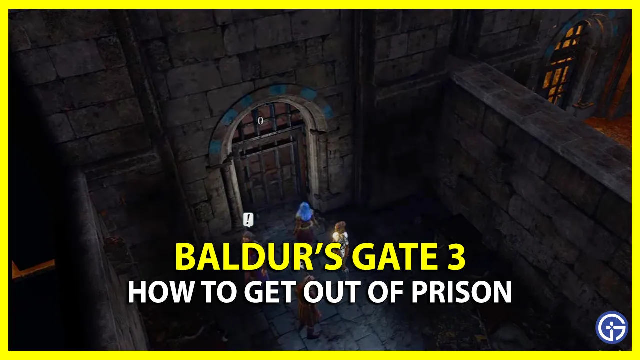 How To Escape Prison In Baldur's Gate 3