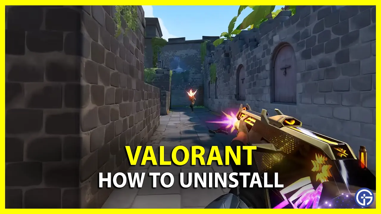 how to Uninstall Valorant
