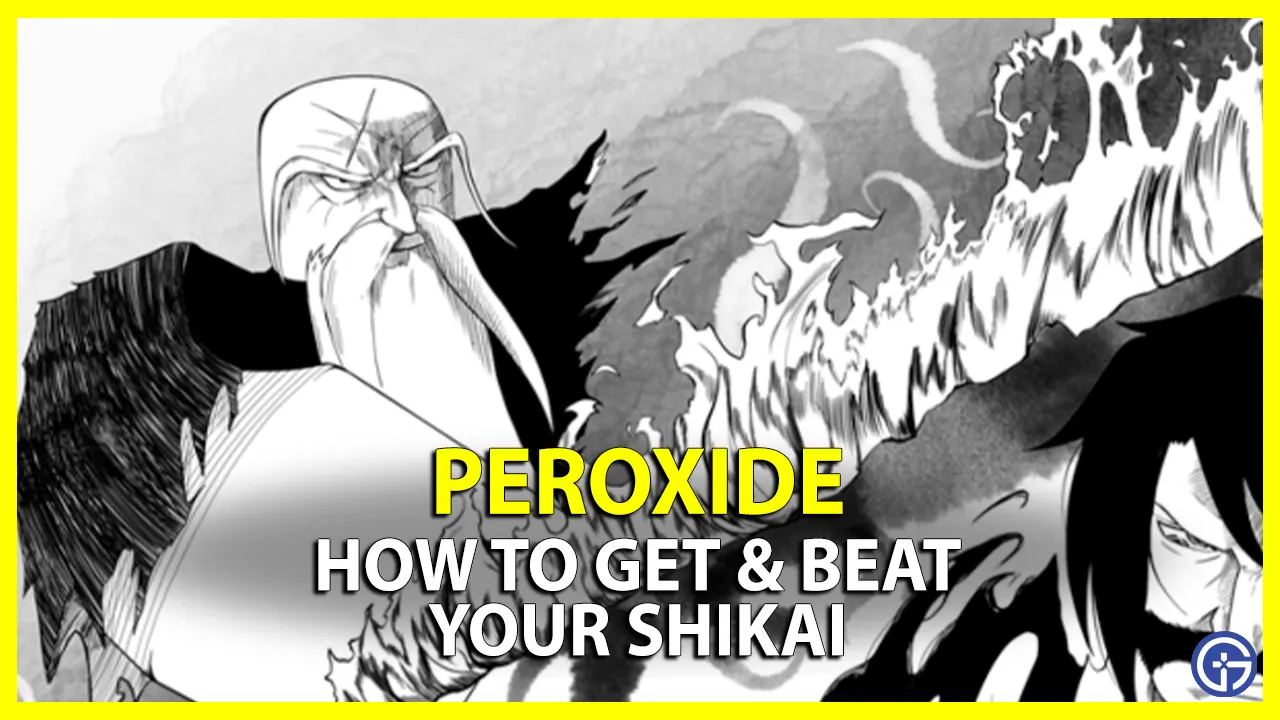 how to beat shikai peroxide