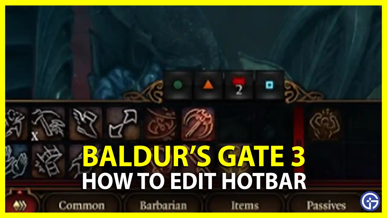 how to edit hotbar Baldurs Gate 3