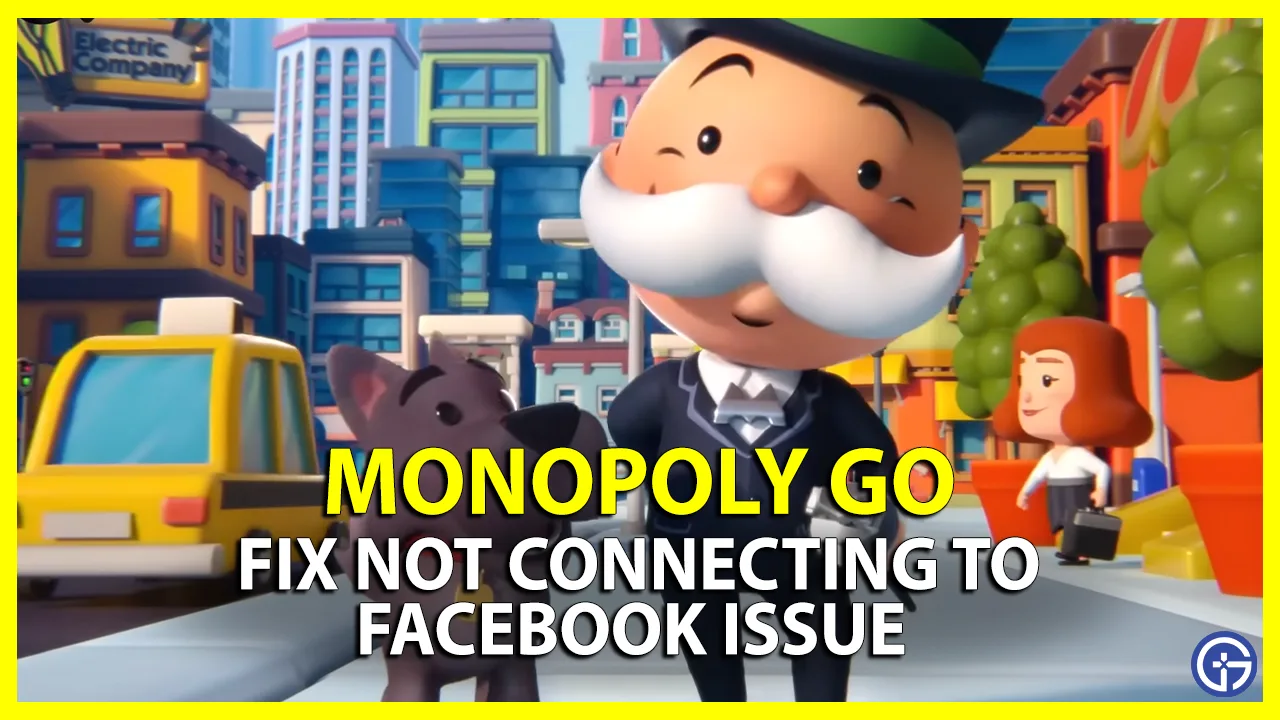 monopoly go not connecting to facebook fix