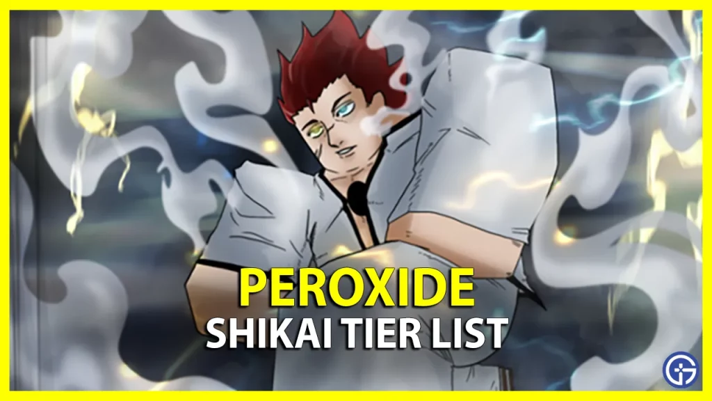 best shikai tier list peroxide