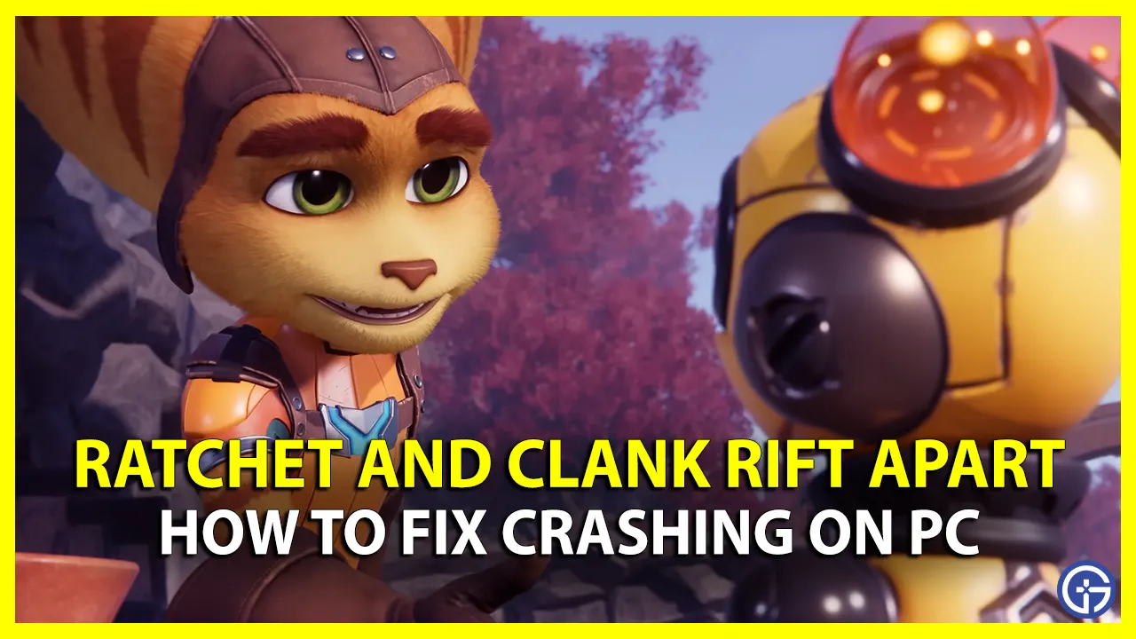ratchet and clank rift apart how to fix crashing on pc