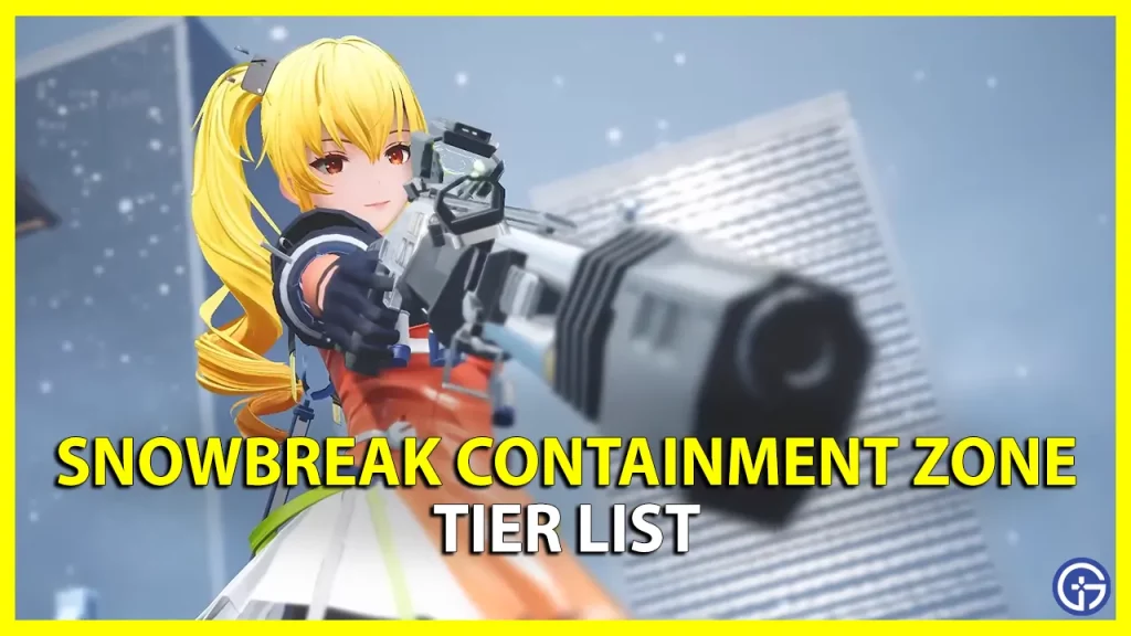 Snowbreak Containment Zone Character Tier List