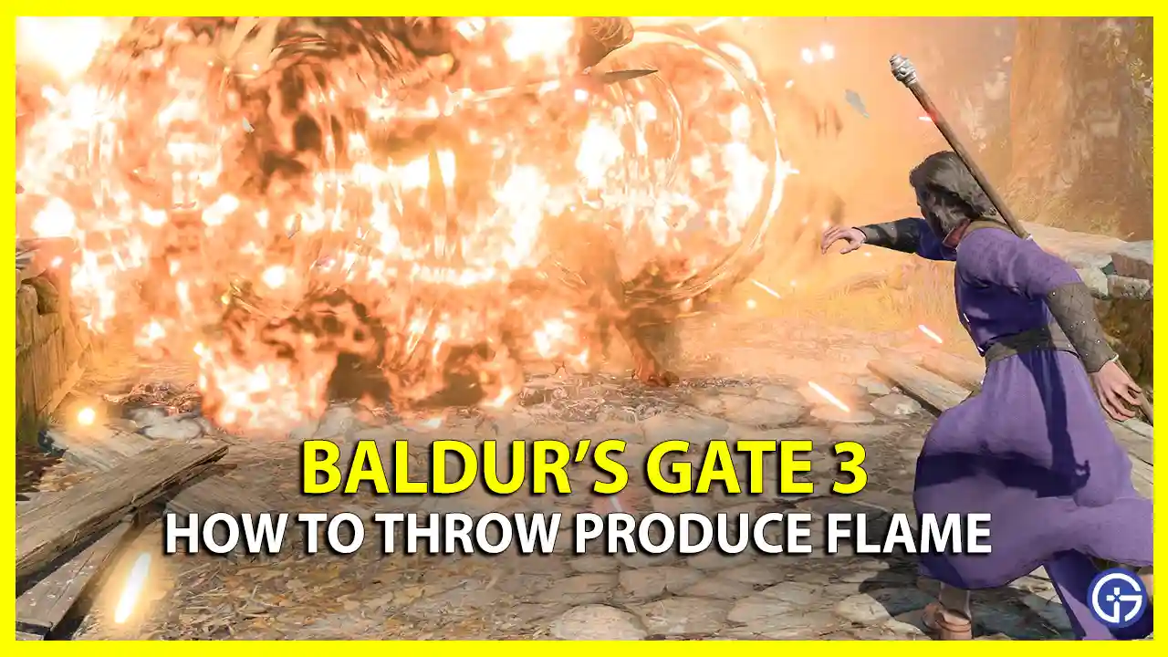 throw produce flame in baldur's gate 3