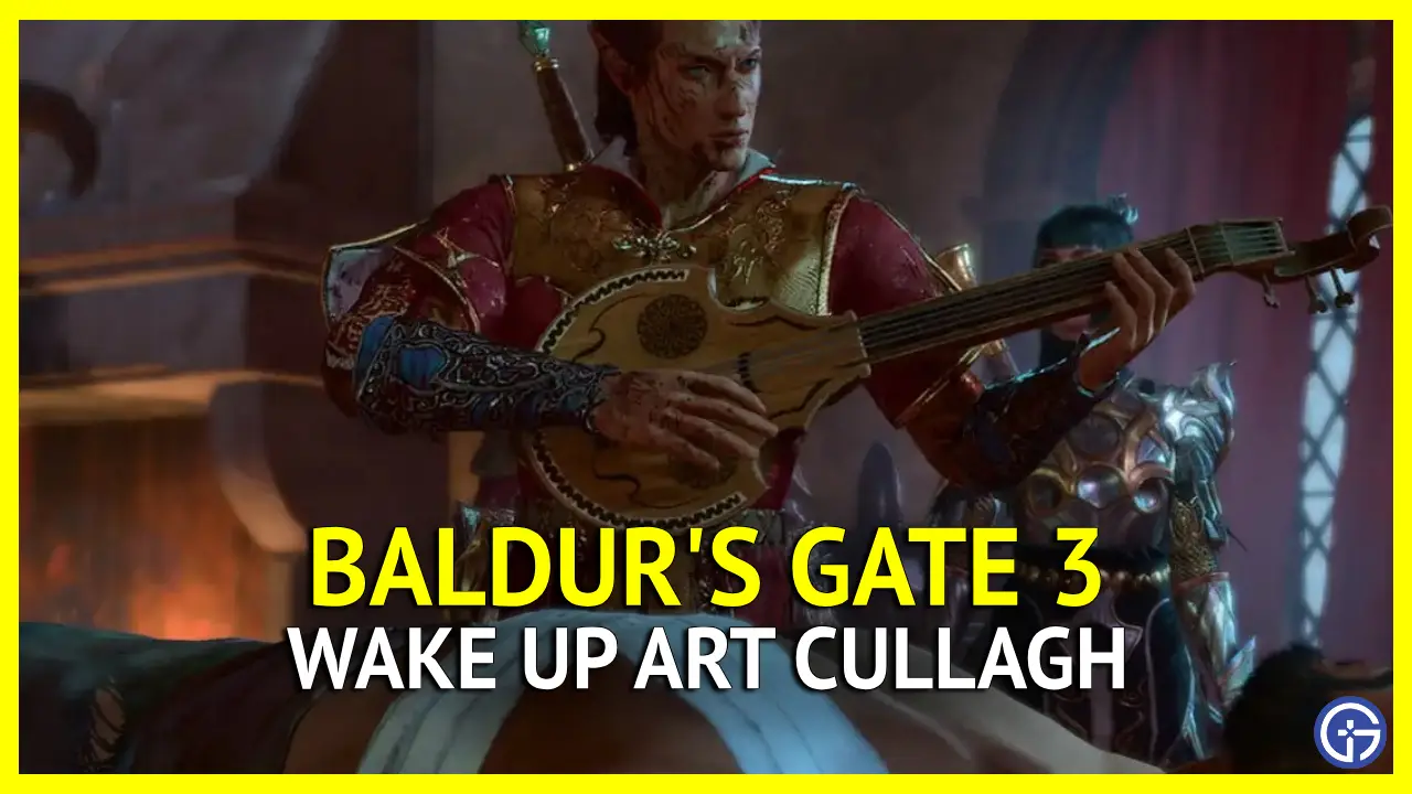 Baldur's Gate 3: How to Play Lute and Wake Up Art Cullagh in BG3