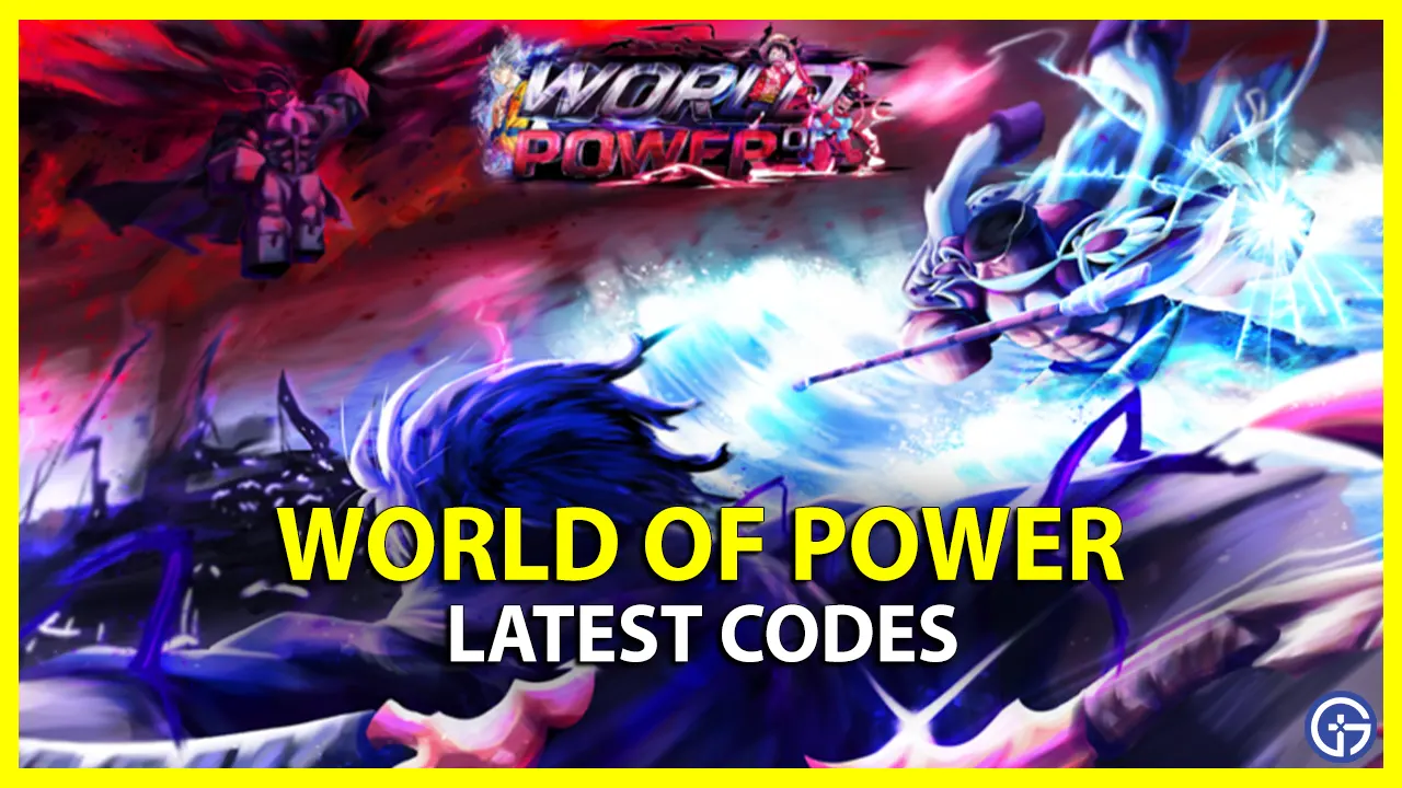 world of power codes roblox