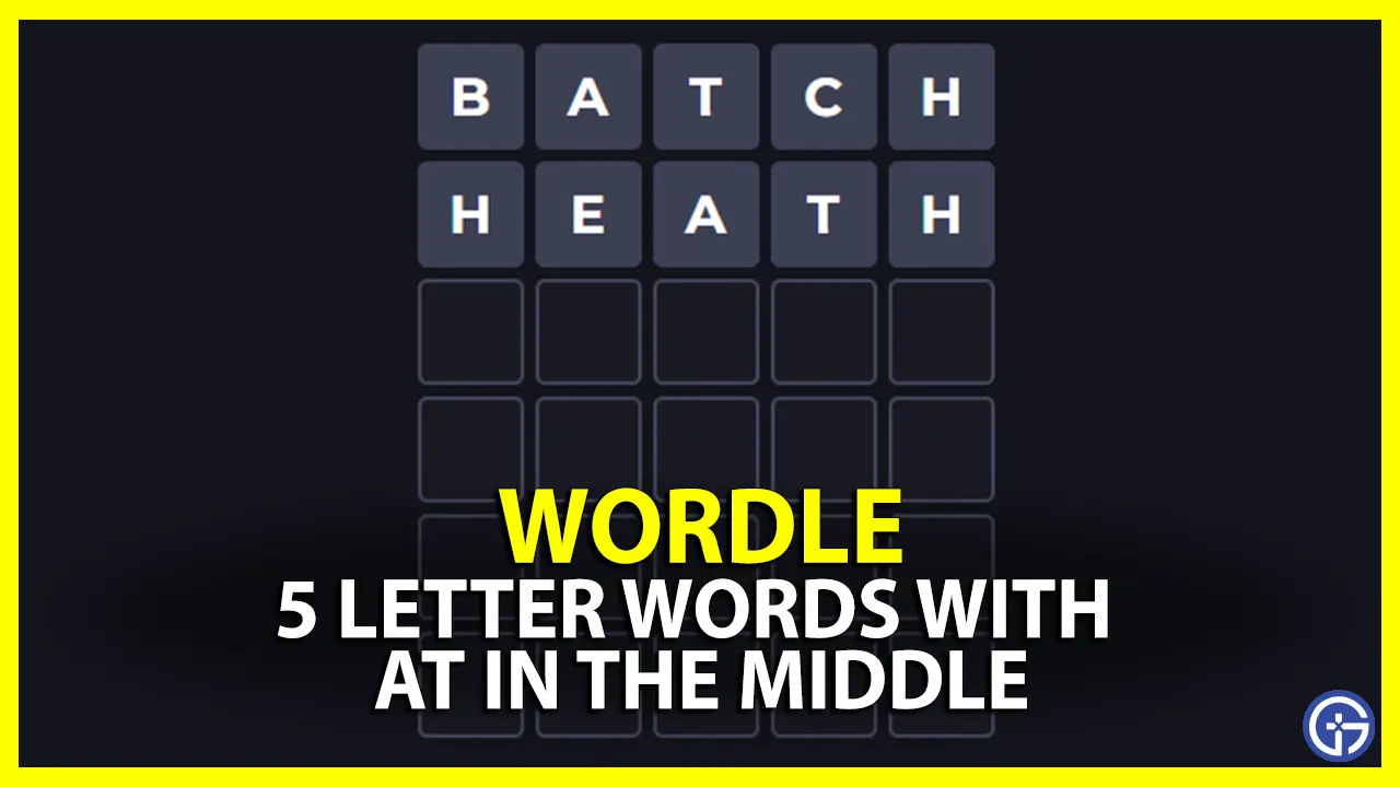 5 Letter Words With AT In The Middle Wordle Hint
