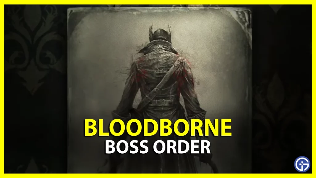 Bloodborne Boss Order